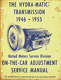 1945-1955 Hydramatic On Car Adjustments